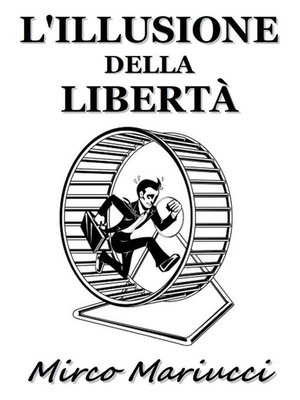 cover image of L'illusione della libertà
